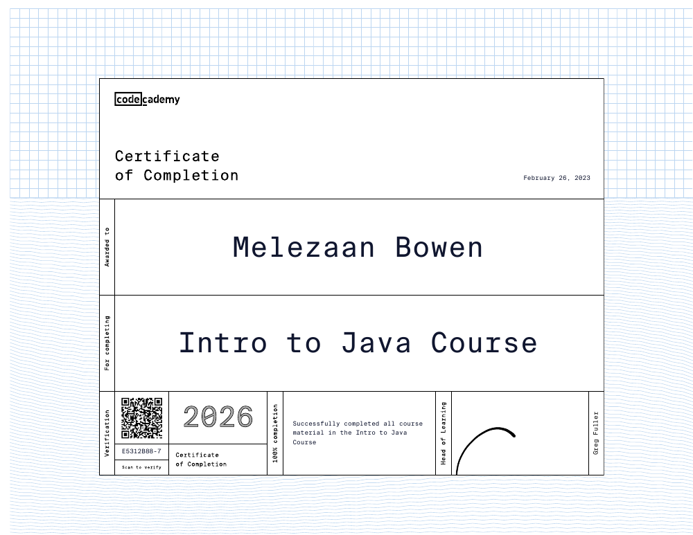 Codecademy Intro to Java certificate awarded to Melezaan Bowen